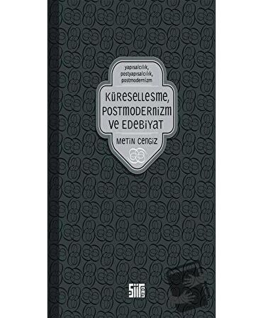 Küreselleşme, Postmodernizm ve Edebiyat