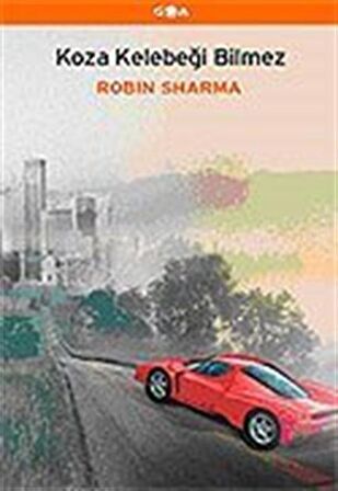 Koza Kelebeği Bilmez / Robin Sharma