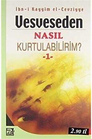 Vesveseden Nasıl Kurtulabilirim? - 1