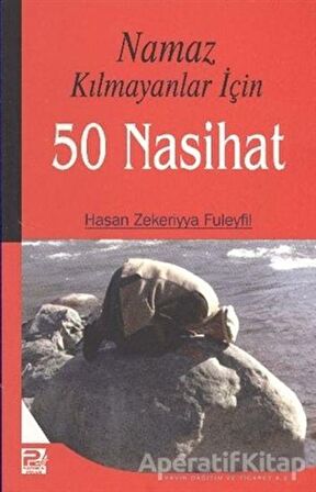 Namaz Kılmayanlar İçin 50 Nasihat