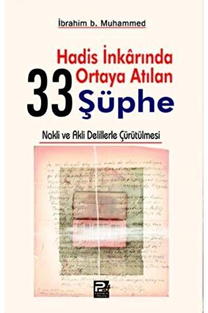 Hadis İnkarında Ortaya Atılan 33 Şüphe