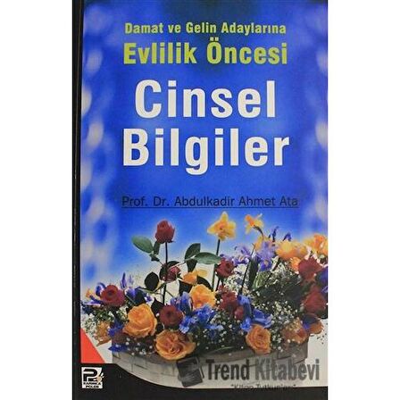 Damat ve Gelin Adaylarına Evlilik Öncesi Cinsel Bilgiler