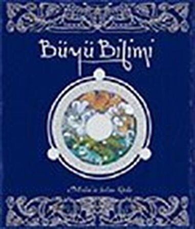 Büyü Bilimi / Merlin'in Sırları Kitabı / Dugald A. Steer