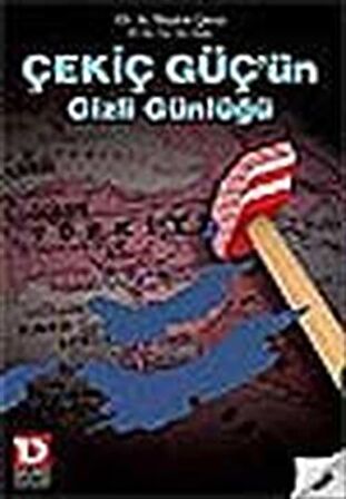 Çekiç Güç’ün Gizli Günlüğü