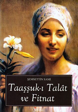 Taaşşuk-ı Talat ve Fitnat