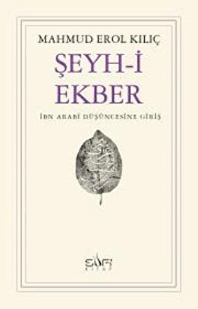 Şeyh-i Ekber İbn Arabi Düşüncesine Giriş