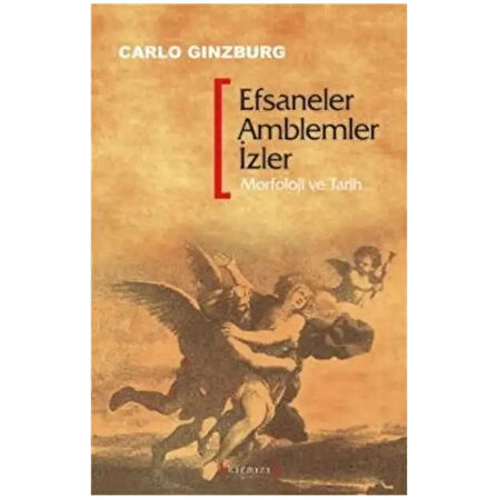 Efsaneler, Amblemler, İzler: Morfoloji ve Tarih