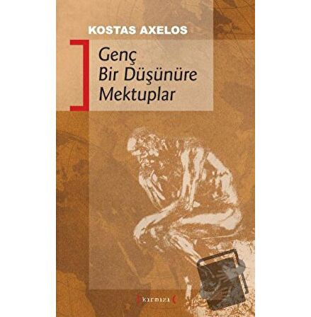 Genç Bir Düşünüre Mektuplar