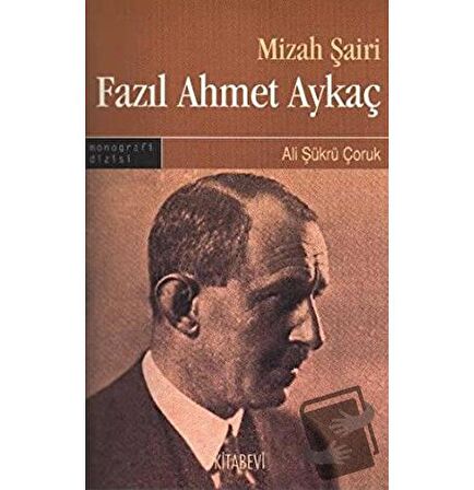 Mizah Şairi: Fazıl Ahmet Aykaç