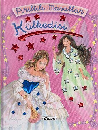 Pırıltılı Masallar Külkedisi