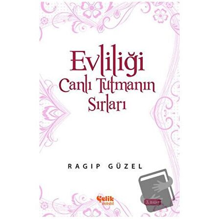 Evliliği Canlı Tutmanın Yolları