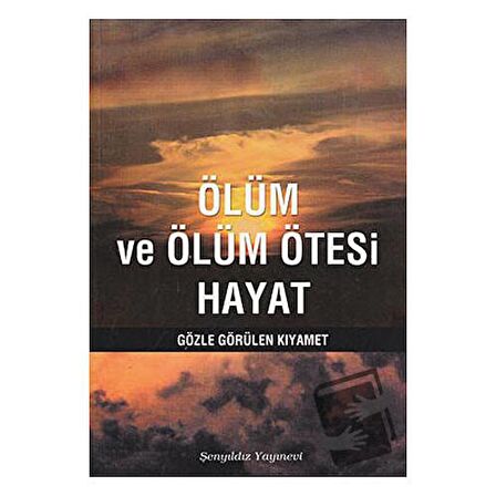 Ölüm ve Ölüm Ötesi Hayat