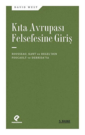 Kıta Avrupası Felsefesine Giriş / David West