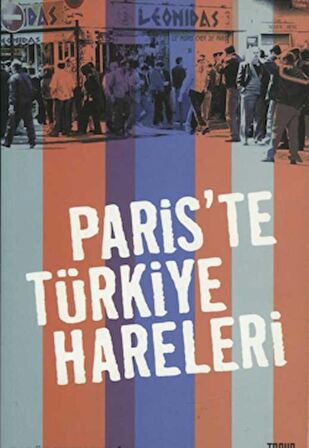 Paris'te Türkiye Hareleri