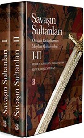 Savaşın Sultanları I-II & Osmanlı Padişahlarının Meydan Muharebeleri (Takım 2 Cilt Kutulu) / Prof. Dr. Feridun M. Emecen