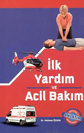 İlk Yardım ve Acil Bakım