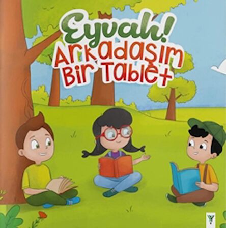 Eyvah! Arkadaşım Bir Tablet