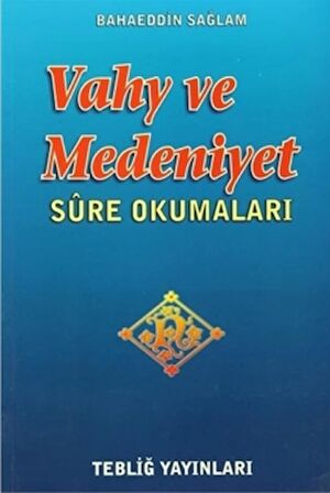 Vahy ve Medeniyet