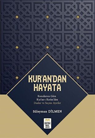 Kur’an’dan Hayata