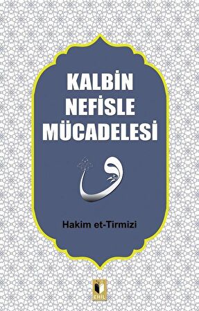 Kalbin Nefisle Mücadelesi