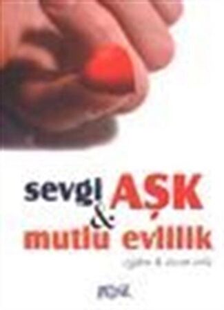 Sevgi Aşk & Mutlu Evlilik / Özcan Ünlü