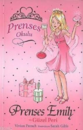 Prenses Okulu 6: Prenses Emily ve Güzel Peri