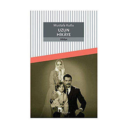Uzun Hikaye Mustafa Kutlu Dergah Yay