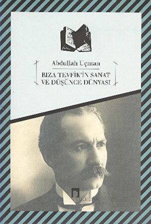 Rıza Tevfik’in Sanat ve Düşünce Dünyası