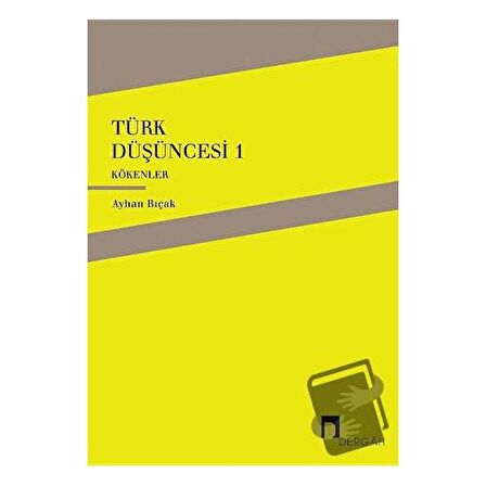 Türk Düşüncesi 1 - Kökenler