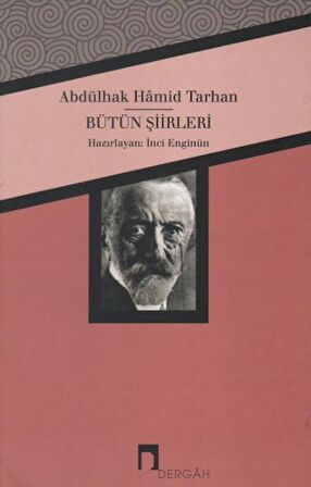 Abdülhak Hamid Tarhan - Bütün Şiirleri