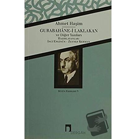 Gurabahane i Laklakan ve Diğer Yazıları / Dergah Yayınları / Ahmet Haşim