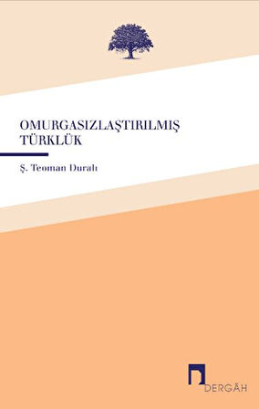Kitap: Omurgasızlaştırılmış Türklük