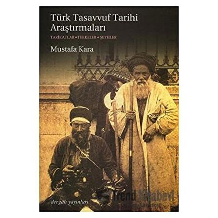 Türk Tasavvuf Tarihi Araştırmaları