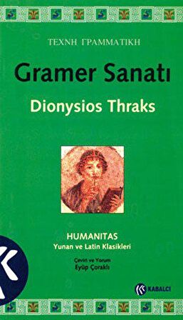 Gramer Sanatı - Dionysios Thraks - Kabalcı Yayınevi