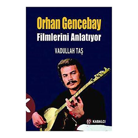 Orhan Gencebay Filmlerini Anlatıyor