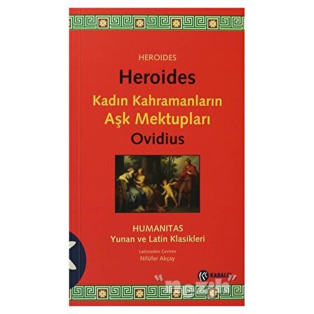 Heroides - Kadın Kahramanların Aşk Mektupları