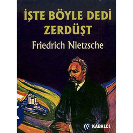 Kabalcı Yayınları İşte Böyle Buyurdu Zerdüşt