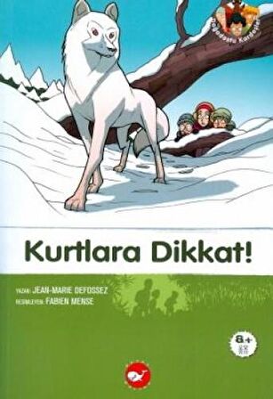 Kurtlara Dikkat!
