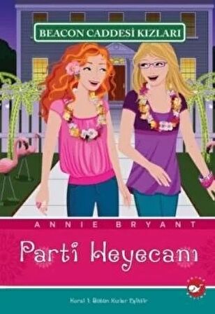 Beacon Caddesi Kızları - Parti Heyecanı