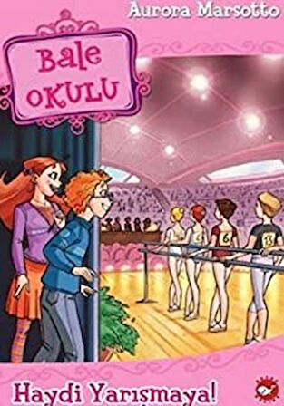 Bale Okulu 6 - Haydi Yarışmaya