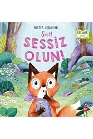 Şşşt! Sessiz Olun!