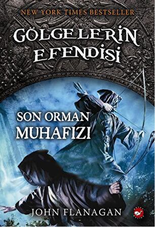 Gölgelerin Efendisi 12 - Son Orman Muhafızı