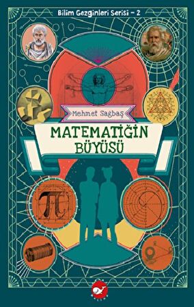 Bilim Gezginleri Serisi 2 - Matematiğin Büyüsü