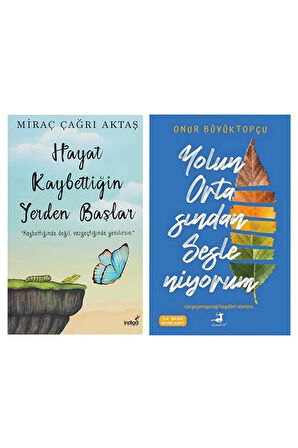 Hayat Kaybettiğin Yerden Başlar ve Yolun Ortasından Sesleniyorum 2 Kitap Set