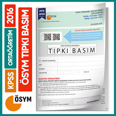 2016 KPSS Ortaöğretim/Lise ÖSYM Çıkmış Soru Tıpkı Basım Kitapçığı Türkiye Geneli Yeni Baskı