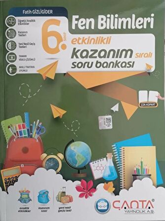 Çanta 6.Sınıf Yeni Fen Bilimleri Kazanım Soru Bankası 