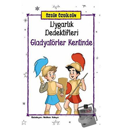 Uygarlık Dedektifleri Gladyatörler Kentinde