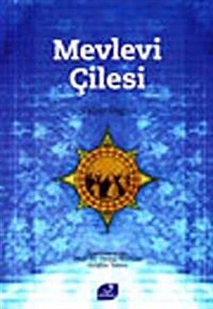 Mevlevi Çilesi / Tahir Olgun