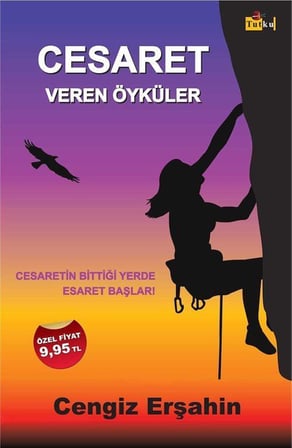 Cesaret Veren Öyküler / Cengiz Erşahin