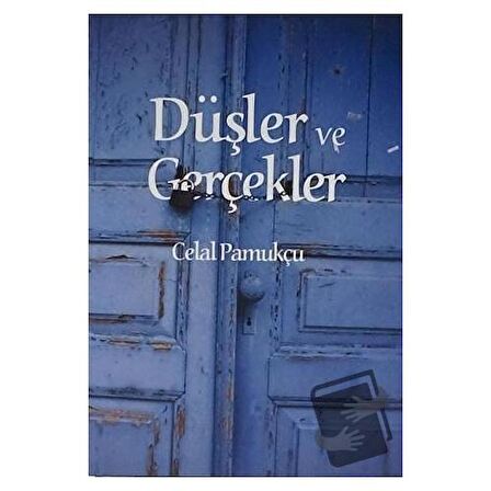 Düşler ve Gerçekler